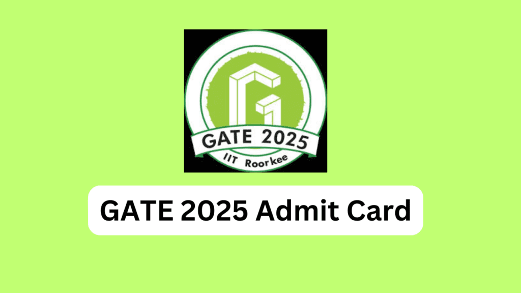 GATE 2025 Admit Card