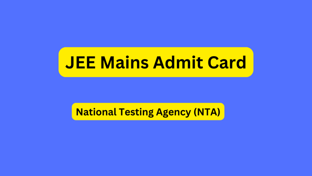 JEE Mains Admit Card